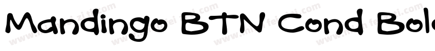Mandingo BTN Cond Bold字体转换